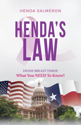 Henda's Law: Dense Breast Tissue