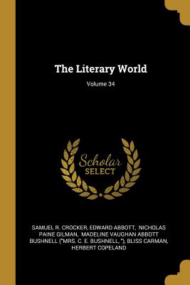 The Literary World; Volume 34