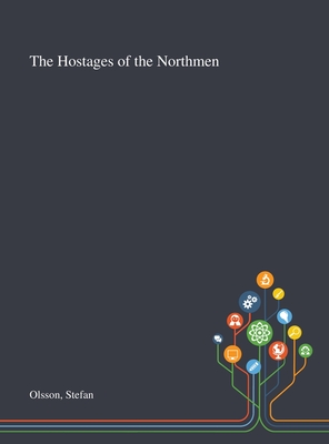 The Hostages of the Northmen