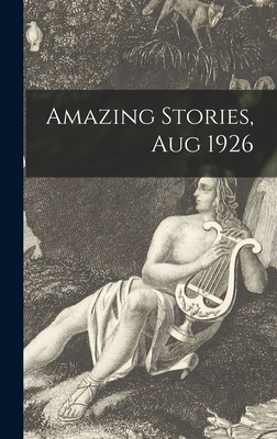 Amazing Stories, Aug 1926