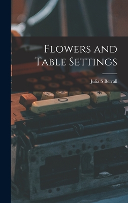 Flowers and Table Settings