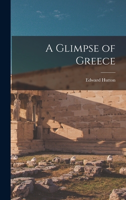 A Glimpse of Greece