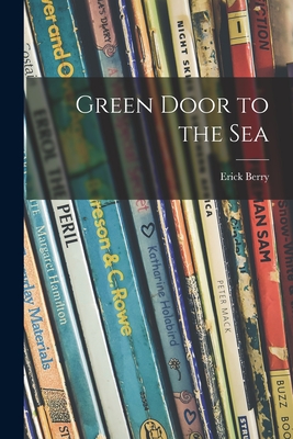 Green Door to the Sea