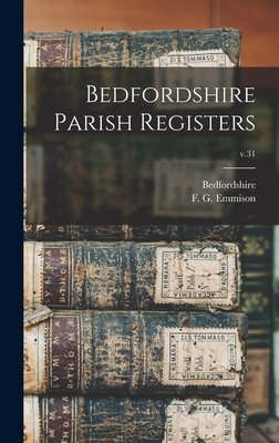Bedfordshire Parish Registers; v.31
