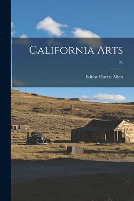 California Arts; 35