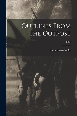 Outlines From the Outpost; 1961