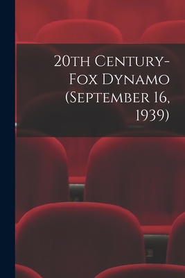 20th Century-Fox Dynamo (September 16, 1939)