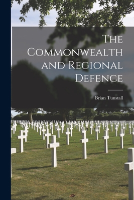The Commonwealth and Regional Defence