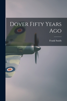 Dover Fifty Years Ago