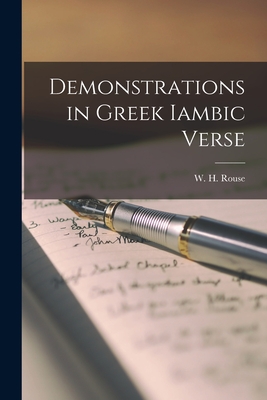 Demonstrations in Greek Iambic Verse