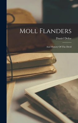 Moll Flanders: And History Of The Devil