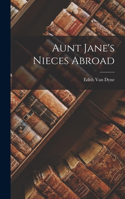 Aunt Jane's Nieces Abroad