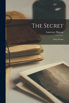 The Secret: Sixty Poems