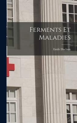 Ferments et Maladies