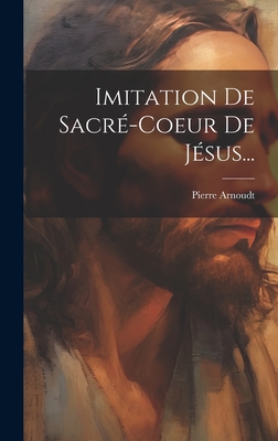 Imitation De Sacré-coeur De Jésus...