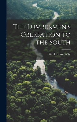 The Lumbermen's Obligation to the South