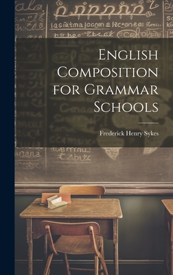English Composition for Grammar Schools
