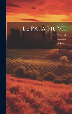 Le Papa Pie VII: A Savone