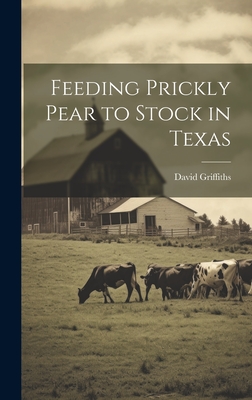 Feeding Prickly Pear to Stock in Texas