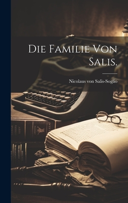 Die Familie von Salis.
