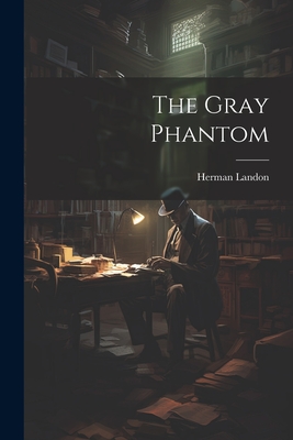 The Gray Phantom