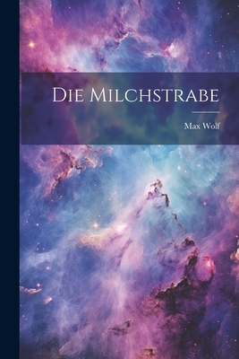 Die Milchstrabe