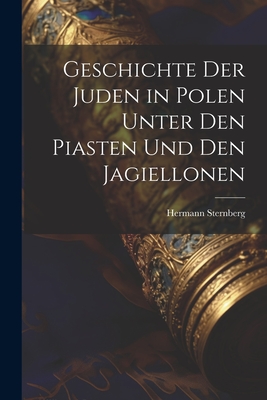 Geschichte der Juden in Polen unter den Piasten und den Jagiellonen