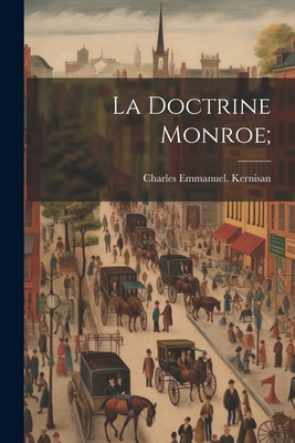 La doctrine Monroe;