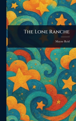 The Lone Ranche