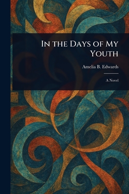 In the Days of My Youth