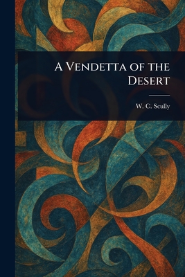 A Vendetta of the Desert