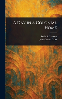 A Day in a Colonial Home