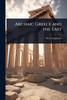 Archaic Greece and the East