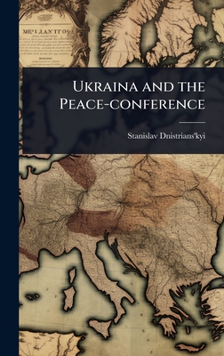 Ukraina and the Peace-conference