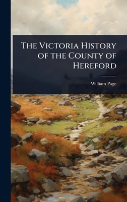 The Victoria History of the County of Hereford