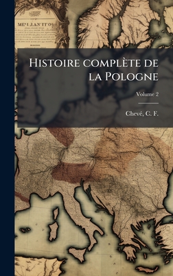 Histoire complète de la Pologne