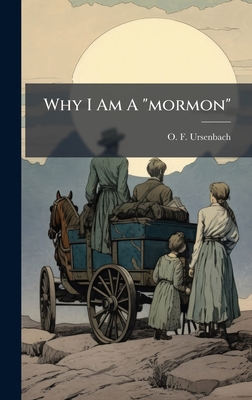 Why I Am A "mormon"