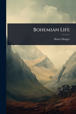 Bohemian Life