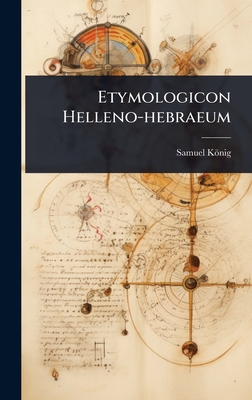 Etymologicon Helleno-hebraeum