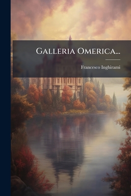 Galleria Omerica...