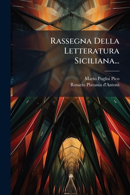 Rassegna Della Letteratura Siciliana...