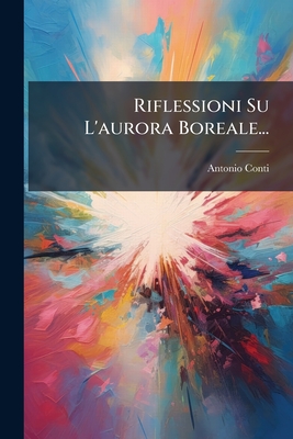 Riflessioni Su L'aurora Boreale...