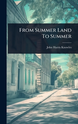 From Summer Land To Summer