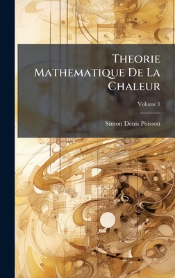 Theorie Mathematique De La Chaleur