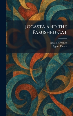 Jocasta and the Famished Cat
