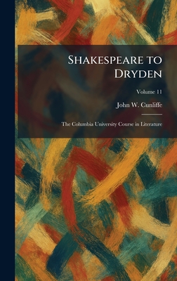 Shakespeare to Dryden: The Columbia University Course in Literature