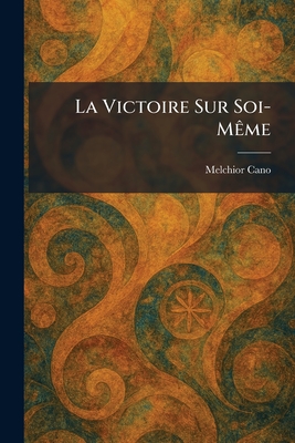 La Victoire Sur Soi-MÃame