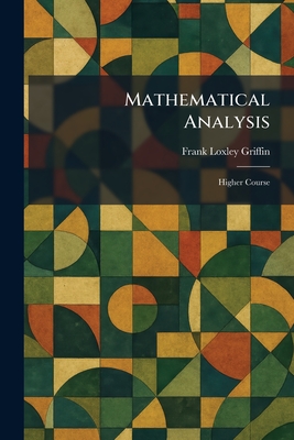 Mathematical Analysis: Higher Course