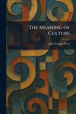 The Meaning of Culture
