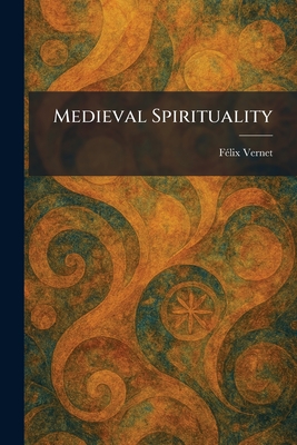 Medieval Spirituality